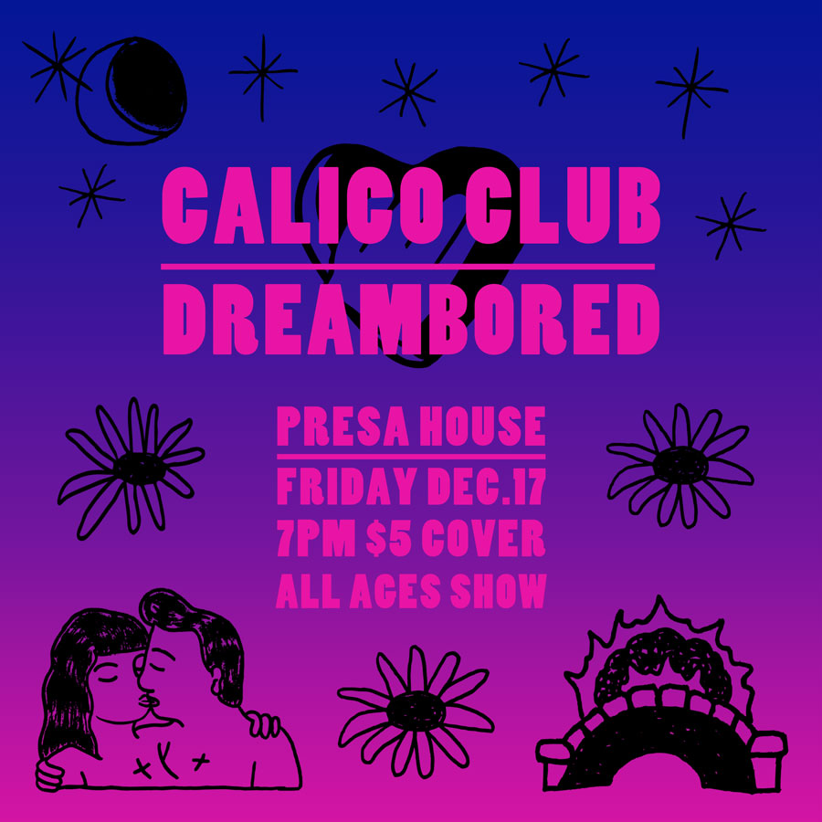 Dreambored at Presa House Gallery